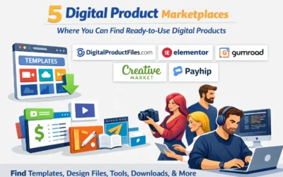 Global 5 Digital Product Marketplaces Find Ready-to-Use, USA & Europe Base.