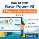How to Start Basic Power BI Part 3 for Beginners